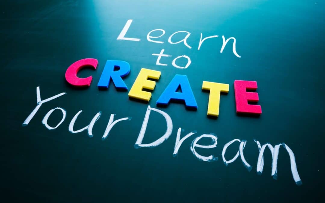 Header image saying "Learn to create your dream"